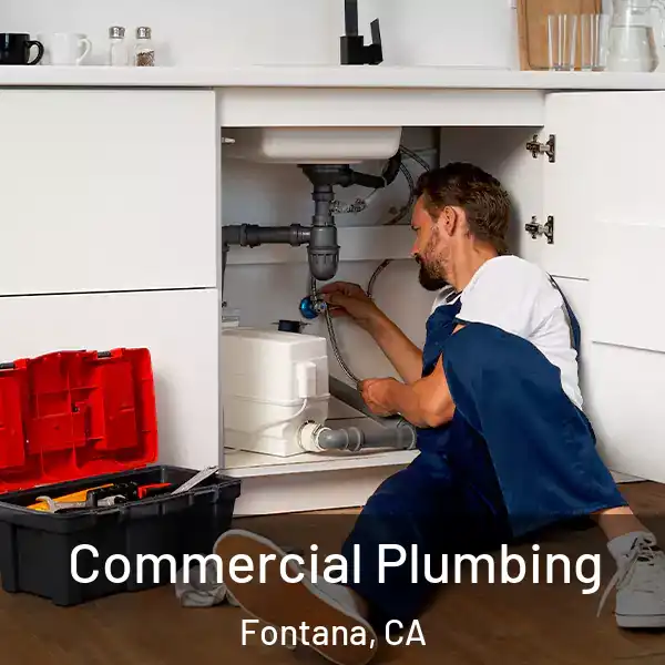  Commercial Plumbing Fontana, CA